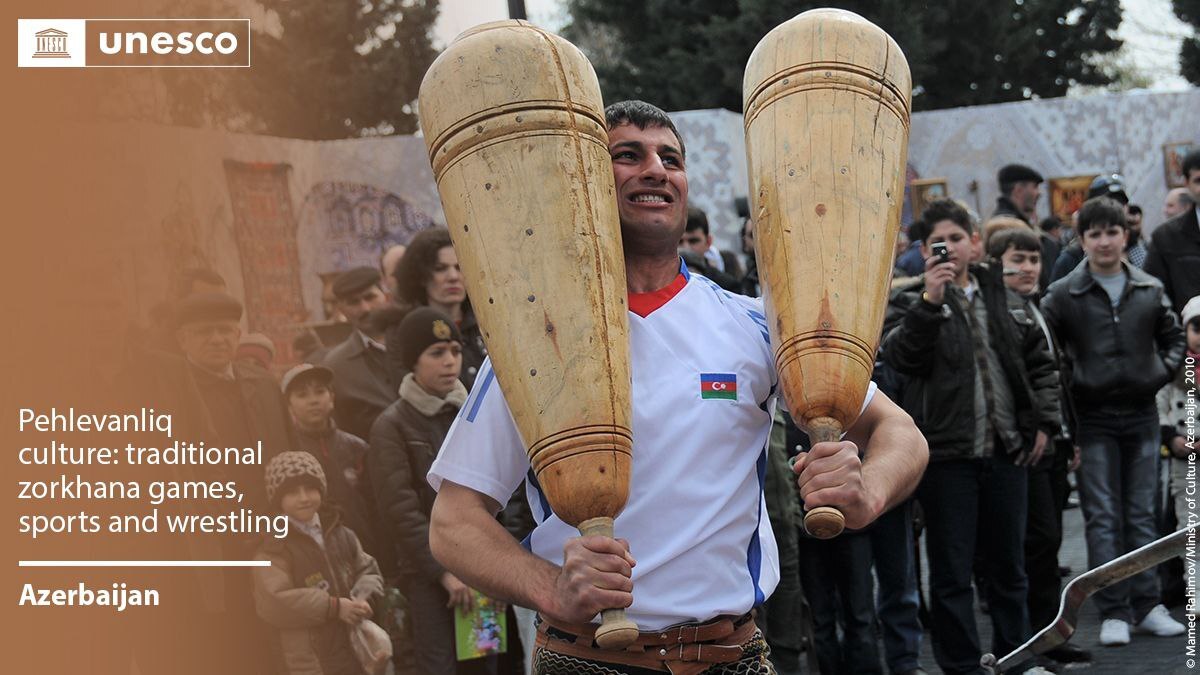 «فرهنگ پهلوانی: ورزش زورخانه‌ای» به نام جمهوری آذربایجان در یونسکو ثبت شد